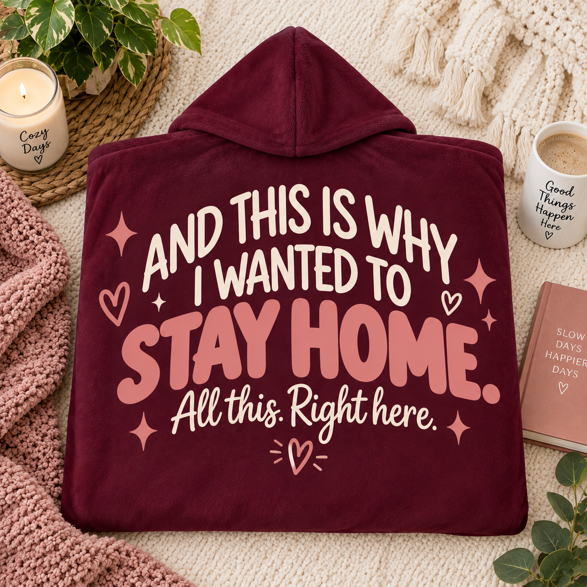For the Homebody
