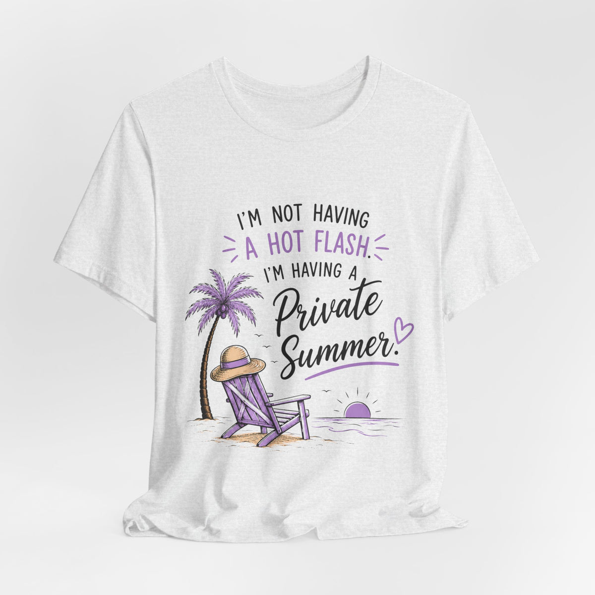 Funny Menopause Shirt | Private Summer Hot Flash Tee | Beach Chair Palm Tree Design