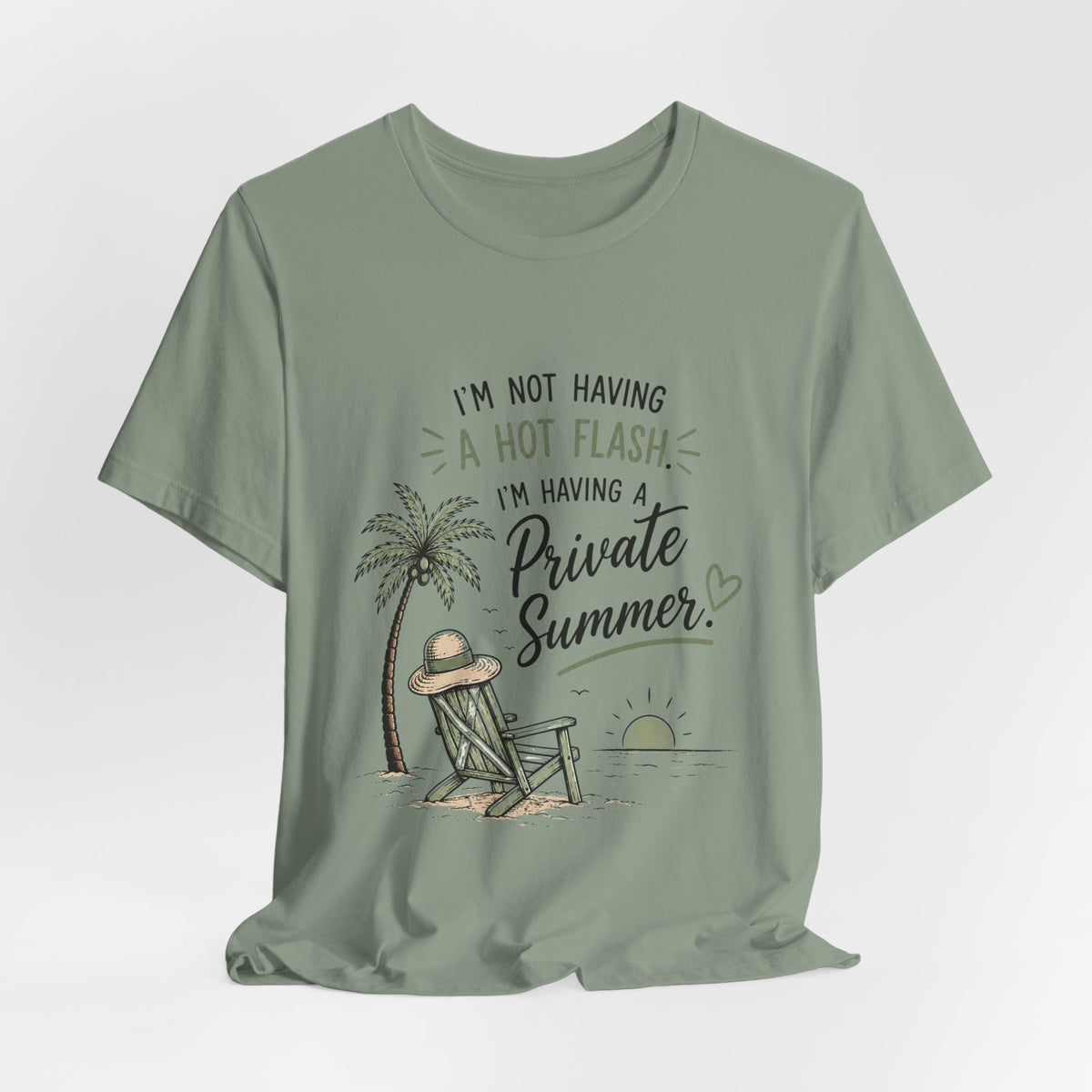 Funny Menopause Shirt | Private Summer Hot Flash Tee | Beach Chair Palm Tree Design