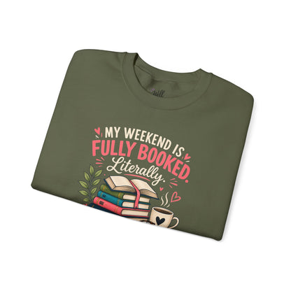 Funny Book Lover Sweatshirt | My Weekend Is Fully Booked | Reading Crewneck Gift