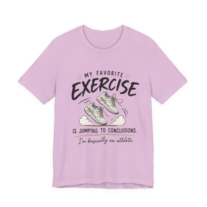 Funny Exercise Quote T-Shirt | Jumping to Conclusions Sneaker Graphic Tee