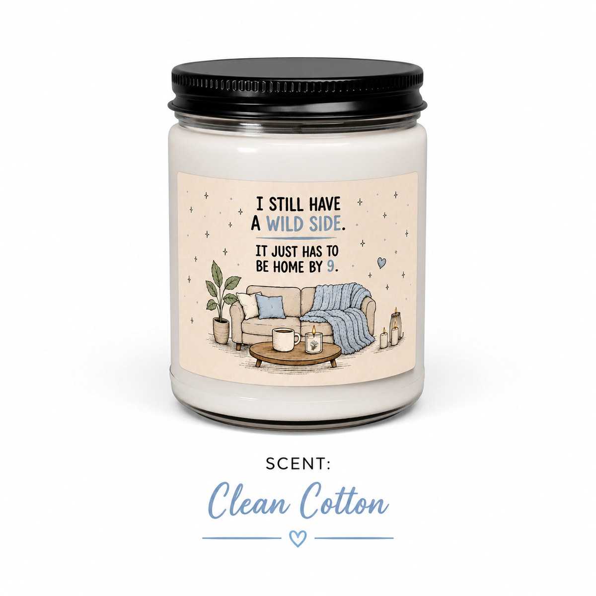 Funny Homebody Soy Candle | Wild Side Home by 9 (Scented or Unscented)