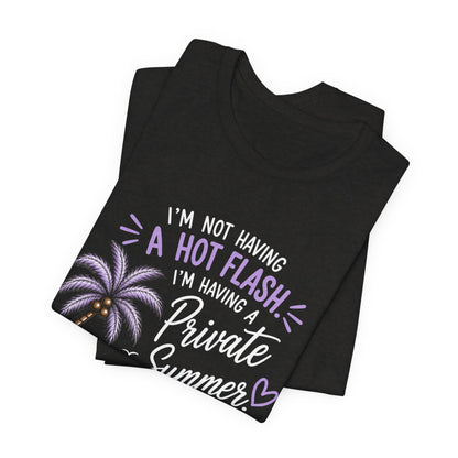 Funny Menopause Shirt | Private Summer Hot Flash Tee | Beach Chair Palm Tree Design