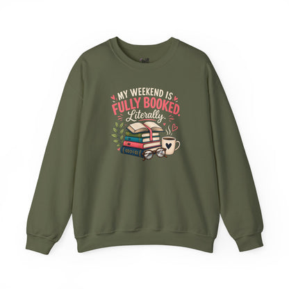 Funny Book Lover Sweatshirt | My Weekend Is Fully Booked | Reading Crewneck Gift