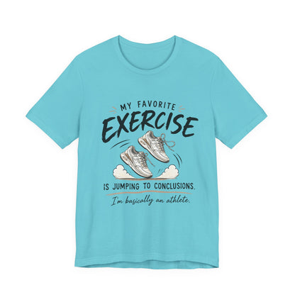 Funny Exercise Quote T-Shirt | Jumping to Conclusions Sneaker Graphic Tee