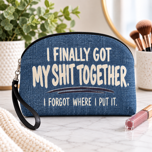 Funny Makeup Bag for Women | I Finally Got My Shit Together | Sarcastic Cosmetic Bag